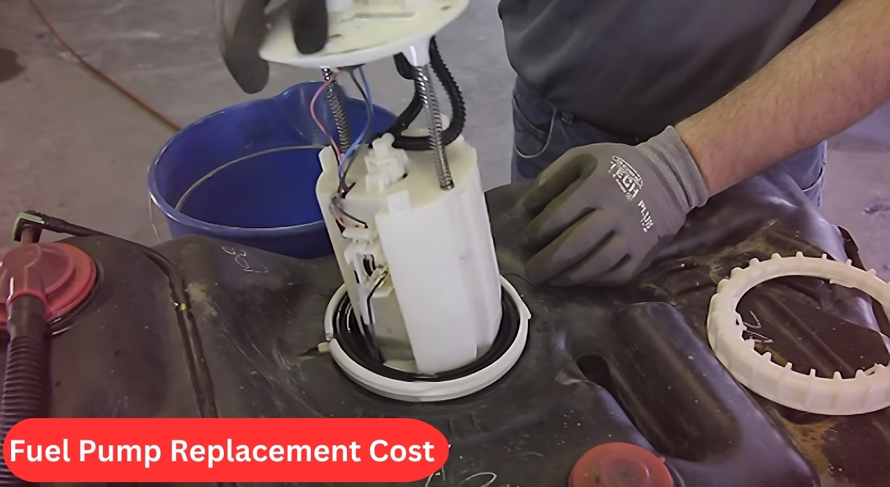 Fuel Pump Replacement Cost: What You Need to Know